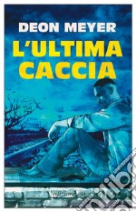 L'ultima caccia libro