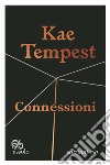 Connessioni libro di Tempest Kae