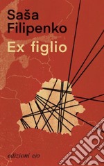 Ex figlio