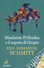 Madame Pylinska e il segreto di Chopin libro