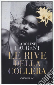 Le rive della collera