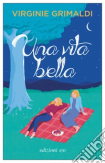 Una vita bella