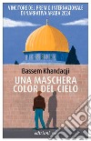 Una maschera color del cielo libro