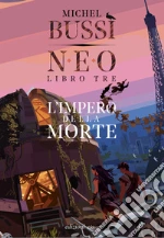 L'impero della morte. N.E.O.. Vol. 3 libro