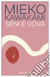 Seni e uova libro