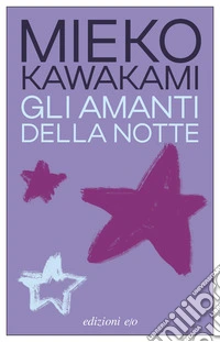 Gli amanti della notte libro