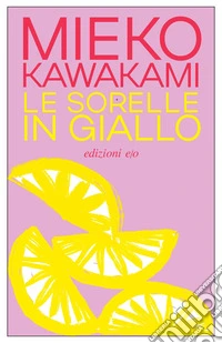 Le sorelle in giallo libro
