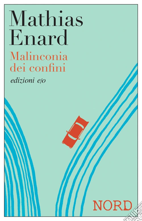 Malinconia dei confini. Nord