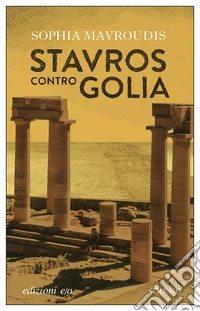 Stavros contro Golia libro