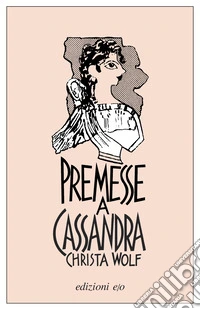 Premesse a Cassandra libro