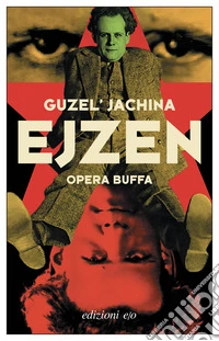 Ejzen. Opera buffa libro