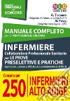 Manuale completo per la preparazione al concorso infermiere collaboratore professionale sanitario per le prove preselettive e pratiche libro