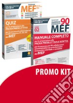 Concorso per 90 collaboratori MEF. Manuale completo per la preparazione alla prova preselettiva e scritta per il concorso per 90 collaboratori amministrativi con orientamento economico aziendale e contabile del MEF (codice concorso 02)-Quiz libro