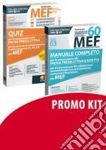 Concorso per 60 collaboratori MEF. Manuale completo per la preparazione prova preselettiva e scritta concorso 60 collaboratori amministrativi con orientamento economico finanziario del MEF (codice concorso 03)-Quiz libro