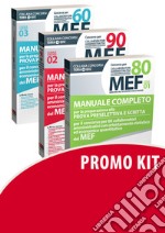 Concorso per 60-80-90 collaboratori MEF. Manuale completo per la preparazione alla prova preselettiva e scritta per il concorso (codici concorso 01, 02, 03) del MEF libro