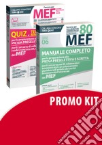 Kit Concorso per 80 collaboratori amministrativi MEF. Manuale completo-Concorso per 170 collaboratori MEF. Quiz per la preparazione alla prova preselettiva per il concorso di collaboratori amministrativi (codici concorso 04, 05, 06) del MEF libro