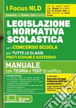 Normativa scolastica per il Concorso Scuola. Manuale per tutte le classi libro