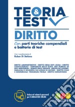 Teoria e test. Diritto per i concorsi superiori. Con software di simulazione libro