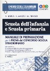 Scuola dell'infanzia e scuola primaria. Manuale di preparazione per la prova del concorso scuola straordinario. Con espansione online libro