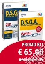 Kit Concorso DSGA: Manuale per la prova preselettiva e prova scritta-Quiz per la preparazione alla prova preselettiva libro