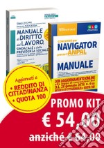 Kit concorso per Navigator presso l'ANPAL. Manuale-Manuale di diritto del lavoro aggiornato a Quota 100 libro