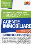 Agente immobiliare. Manuale completo + test di verifica per la preparazione all'esame. Con aggiornamento online libro di Bellini P. (cur.)