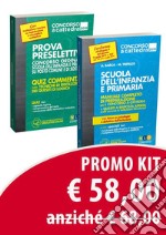 Scuola dell'infanzia e scuola primaria. Manuale completo di preparazione per il concorso a cattedra-Prova preselettiva. Kit libro