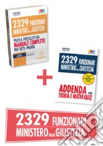 2329 funzionari Ministero della Giustizia. Prova preselettiva. Manuale completo per tutti i profili libro