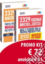 Kit base Concorso 2329 Funzionari nel Ministero della Giustizia. Per la preselezione e la prova scritta del profilo F/MG. Manuale di preparazione e test di verifica. Con software di simulazione libro