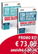 Concorso 159 posti Giustizia amministrativa, Corte dei Conti, Avvocatura dello Stato: Manuale completo per la prova preselettiva e scritta-Quiz per la prova preselettiva libro