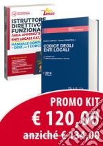 Kit Istruttore direttivo e funzionario area amministrativa. Enti locali, categoria D. Manuale completo + quiz per la preparazione al concorso-Codice degli enti locali. Annotato con dottrina, giurisprudenza e formule. Con software di simulazione