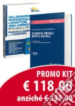 Kit Collaboratore professionale e istruttore area amministrativa. Enti locali, cat. B e C. Manuale completo per i concorsi-Codice degli enti locali. Annotato con dottrina, giurisprudenza e formule. Con software di simulazione libro