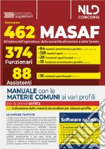 Concorso 462 MASAF. Manuale con le materie comuni ai vari profili. Con espansione online libro