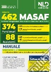 Concorso 462 MASAF. Manuale con le materie comuni ai vari profili. Con espansione online libro