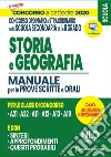 Storia e geografia. Manuale per le prove scritte e orali. Per le classi di concorso A21, A22, A12, A11, A13, A19. Concorso a cattedra 2020 libro