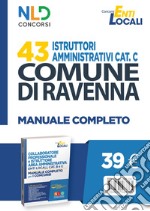 Comune di Ravenna. 43 istruttori amministrativi cat. C. libro