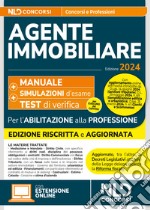 Agente immobiliare. Manuale per la prova di abilitazione e per la professione. Con test di verifica e simulazioni. Con software di simulazione libro