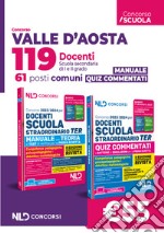 Concorso 119 docenti Valle d'Aosta. 61 posti Comuni. Manuale per tutte le prove + Quiz libro