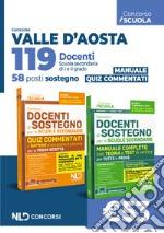 Concorso 119 docenti Valle d'Aosta. 58 posti Sostegno. Manuale + Quiz libro