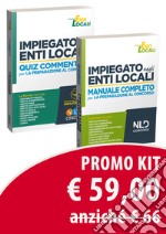 Kit Impiegato negli Enti Locali. Manuale completo per la preparazione al concorso-Quiz commentati per la preparazione al concorso libro