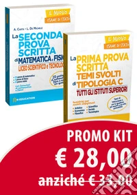 Kit maturità 2020: La prima prova scritta. Temi svolti di tipologia C-La seconda prova scritta di matematica e fisica libro