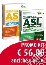 Kit collaboratore e assistente amministrativo ASL Aziende Sanitarie Locali. Manuale + Raccolta normativa-Collaboratore e assistente amministrativo ASL Aziende Sanitarie Locali. Quiz commentati per la preparazione al concorso libro