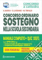 Concorso ordinario sostegno nella scuola secondaria: Manuale completo + Quiz a risposta aperta. Con focus su psicologia e didattica dell'inclusione. Con Contenuto digitale per download e accesso on line libro