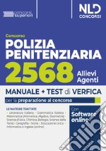 Concorso 2568 Agenti della Polizia Penitenziaria. Teoria + Quiz. Con software di simulazione libro