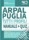 Concorso ARPAL Puglia: Manuale completo + Quiz per tutti i profili libro