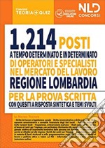 Concorso 1214 posti a tempo determinato e indeterminato di operatori e specialisti nel mercato del lavoro. Regione Lombardia. Per la prova scritta libro