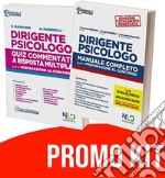 Kit concorso dirigente psicologo: Manuale + Quiz completo per la preparazione al concorso libro