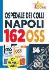 Concorso 162 posti OSS Ospedale dei Colli Napoli: kit OSS 2021 manuale + quiz. Nuova ediz. libro