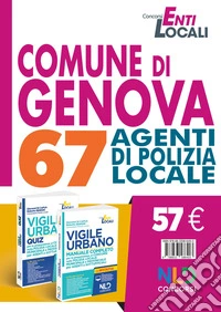 Concorso Comune di Genova: 67 agenti Polizia locale Comune di Genova libro