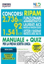 Concorsi Ripam per funzionari amministrativi. 2736 posti (ex 2133) + 92 Ministero della Transizione Economica + 1541 (ex1514) ispettori e funzionari Ministero del Lavoro Inail e INL. Nuova ediz. libro